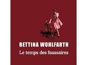 temps faussaires Bettina Wohlfarth (Wagfall’s Erbe)