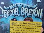 traces fabuleux trésor breton