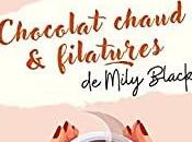 avis Chocolat chaud filatures Mily Black