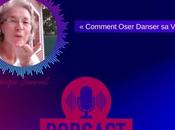 Comment oser Danser Chronique radio avec Dominique Jeanneret