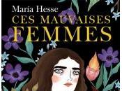 Mauvaises Femmes María Hesse