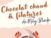 Chocolat chaud filatures Format Kindle Mily Black