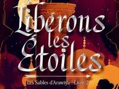 Sables d’Arawiya, tome Libérons étoiles