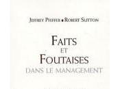 Faits foutaises dans management Jeffrey Pfeffer, Robert Sutton