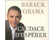 Barack Obama: "L'audace d'espérer, projet pour redonner rêve américain